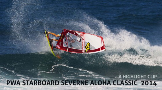 Severne Starboard PWA Aloha Classic Highlights