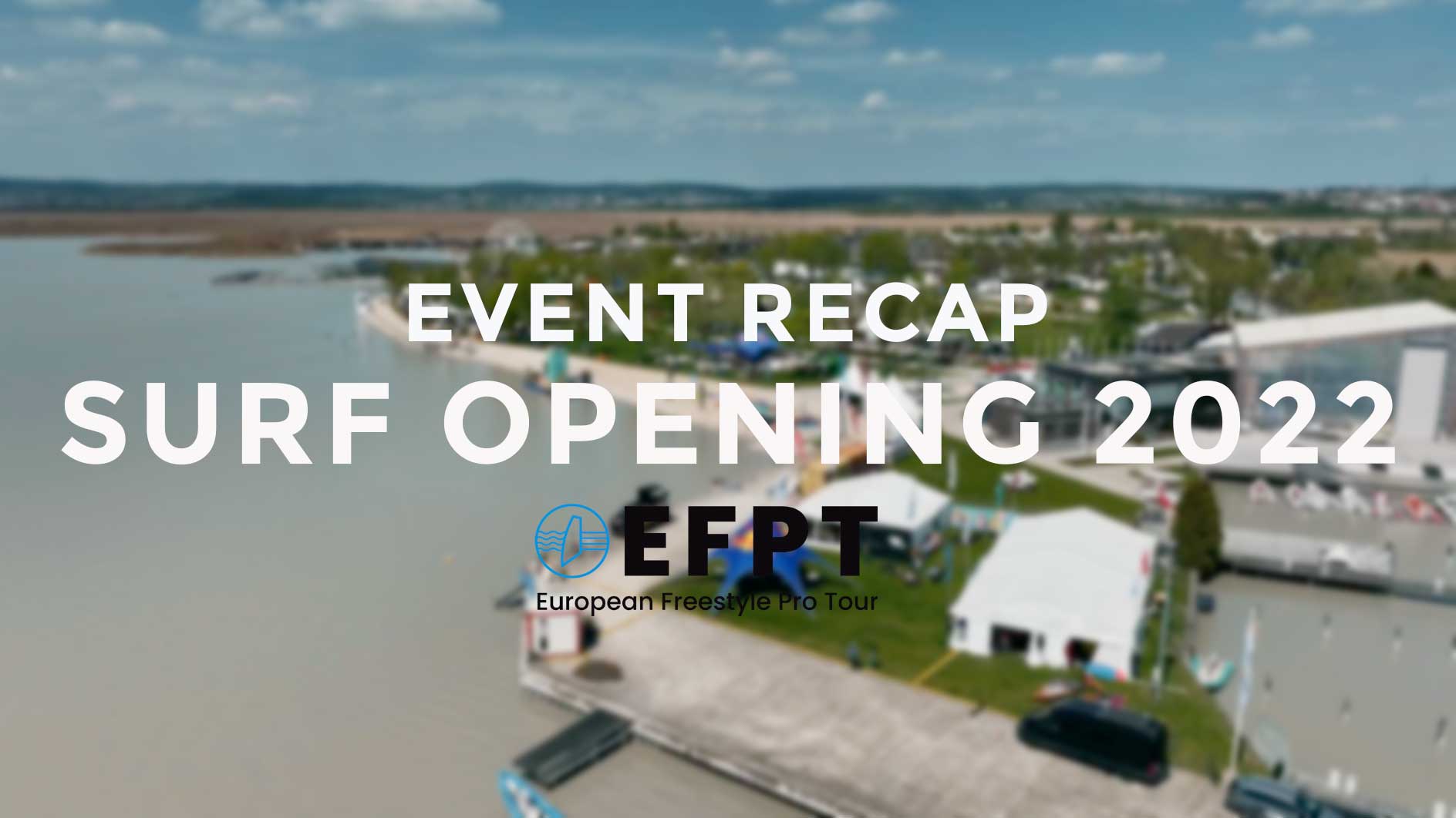 EFPT Surf Opening 2022 - Event Recap